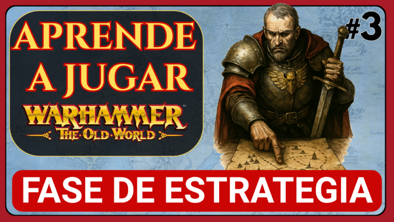 Fase de Estrategia en Warhammer The Old World — Inicio del Turno, Mando, Conjuración y Reagrupamiento